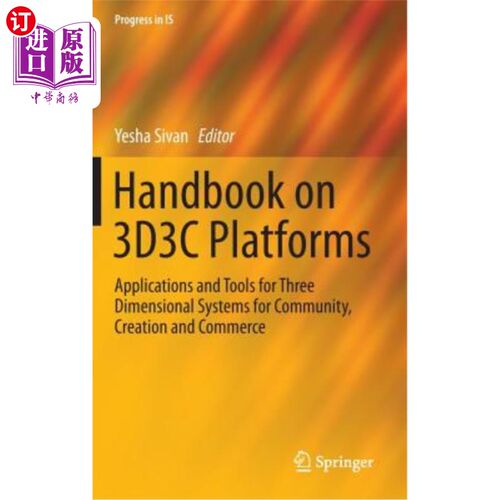 海外直订Handbook on 3d3c Platforms: Applications and Tools for Three Dimensional Systems 3d3c平台手册:社区、创造和