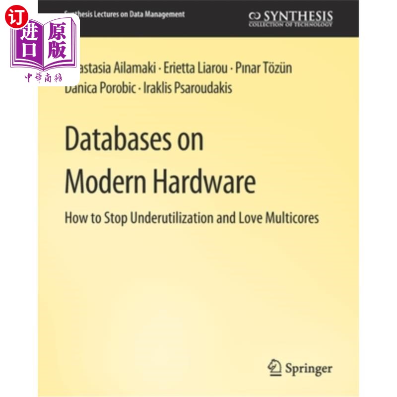 海外直订Databases on Modern Hardware 现代硬件上的数据库