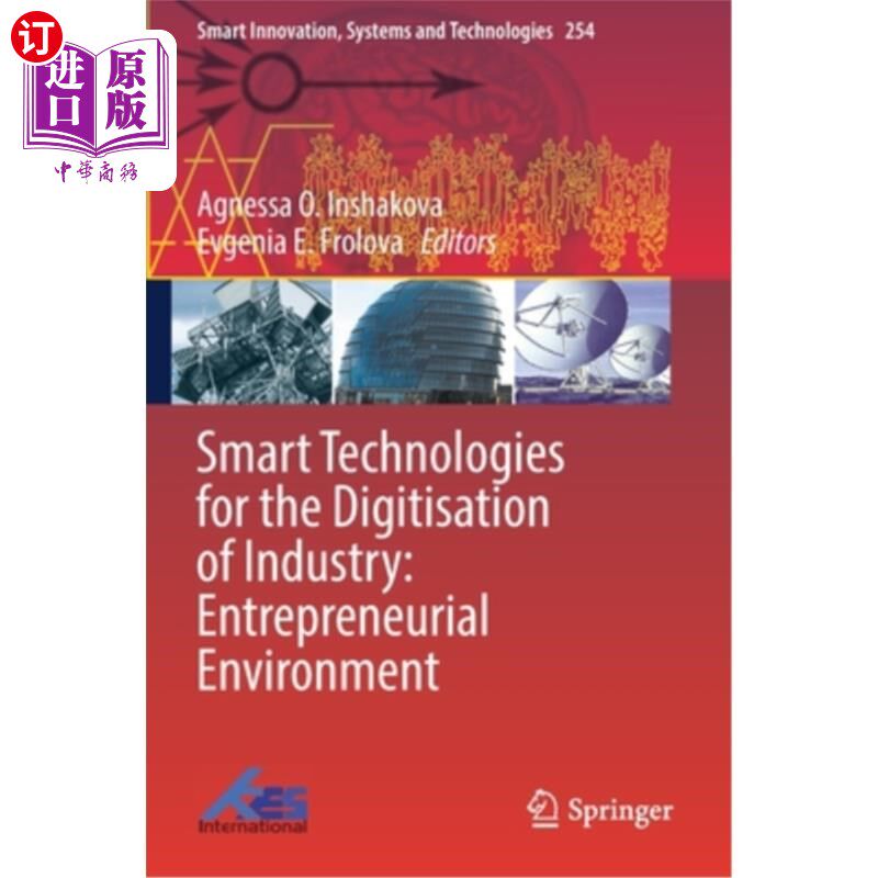 海外直订Smart Technologies for the Digitisation of Industry: Entrepreneurial Environment 工业数字化的智能技术:创业