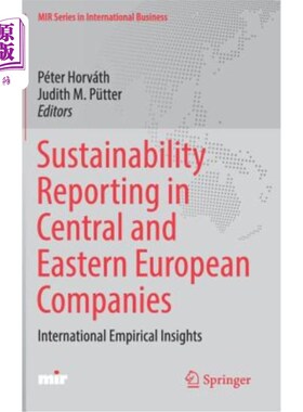 海外直订Sustainability Reporting in Central and Eastern European Companies: Internationa 中欧和东欧公司的可持续性报
