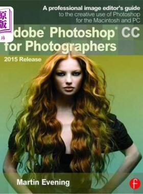海外直订Adobe Photoshop CC for Photographers, 2015 Release Adobe Photoshop CC摄影师，2015年发布