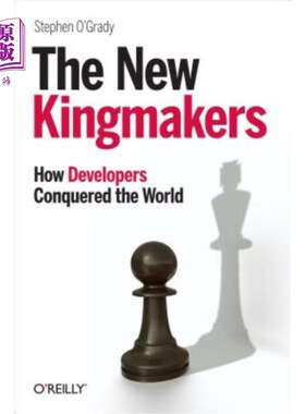 The New Kingmakers: How Developers Conquered the World 新国王：开发商如何征服世界 IT  软件【中商原版】