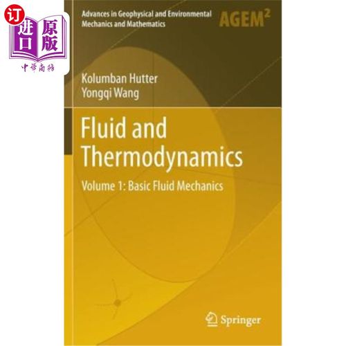 海外直订Fluid and Thermodynamics: Volume 1: Basic Fluid Mechanics 流体与热力学：第1卷：基本流体力学