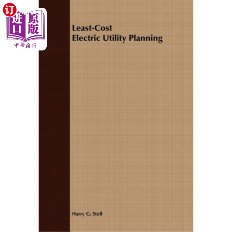 海外直订Least-Cost Electric Utility Planning 最低成本电力设施规划