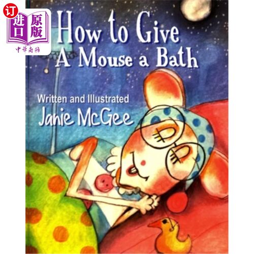 海外直订How To Give a Mouse A Bath 如何给老鼠洗澡