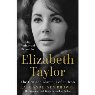 预售 伊丽莎白泰勒 一个偶像的坚韧与魅力 The grit and glamour of an icon 英文原版 Kate Andersen Brower【中商原版】