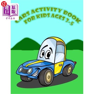 海外直订Cars Activity for Kids Age 3-5: : Kids Activities Book with Fun and Challenge in