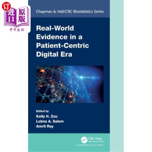 海外直订医药图书Real-World Evidence in a Patient-Centric Digital Era 以患者为中心的数字时代的真实世界证据