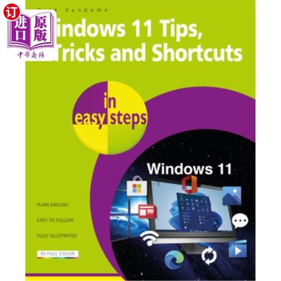 海外直订Windows 11 Tips, Tricks & Shortcuts in Easy Steps Windows 11提示，技巧和快捷方式在简单的步骤