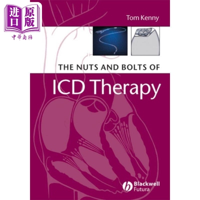 置入式心律转复除颤器疗法详解 The Nuts And Bolts Of Icd Therapy 英文原版 Tom Kenny ICD 患者 医学【中商原版】