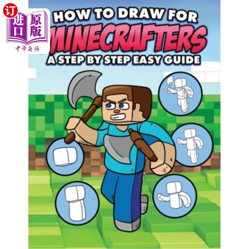 海外直订How to Draw for Minecrafters A Step by Step Easy Guide: Sketch Book for Kids 8 t 如何绘制Minecr