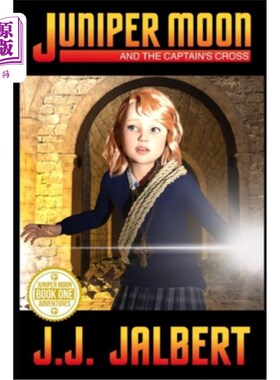 海外直订Juniper Moon and the Captain's Cross 杜松和船长十字勋章