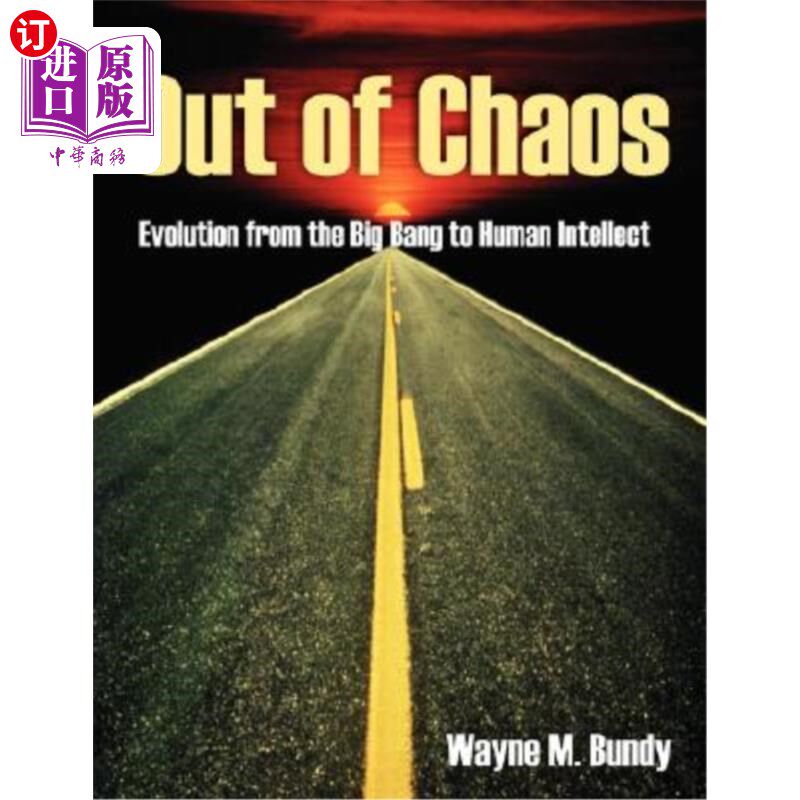 海外直订Out of Chaos: Evolution from the Big Bang to Human Intellect 脱离混沌:从大爆炸到人类智力的进化