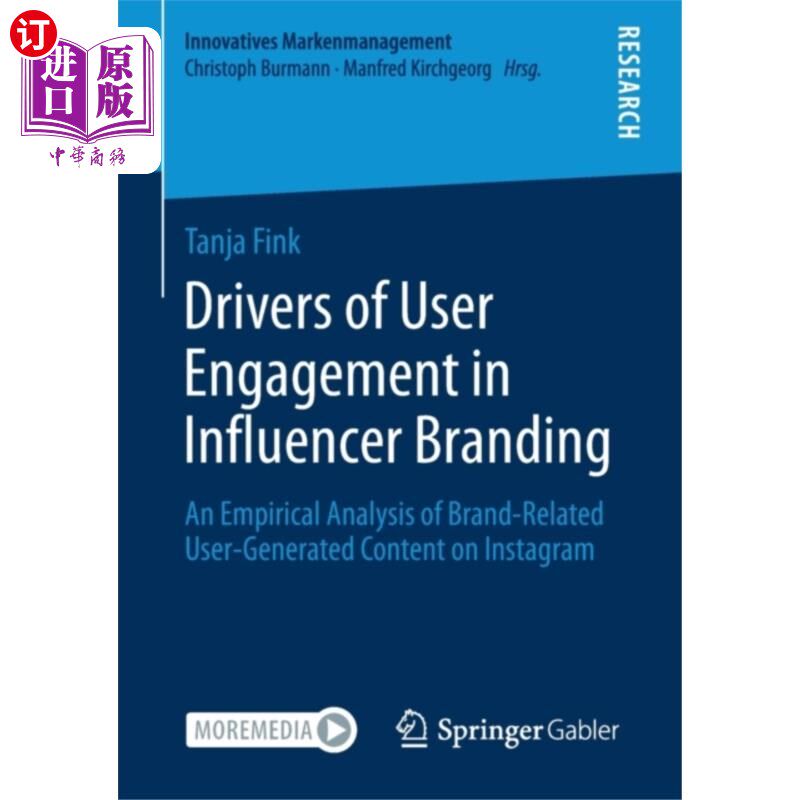 海外直订Drivers of User Engagement in Influencer Branding 影响者品牌中用户参与的驱动因素
