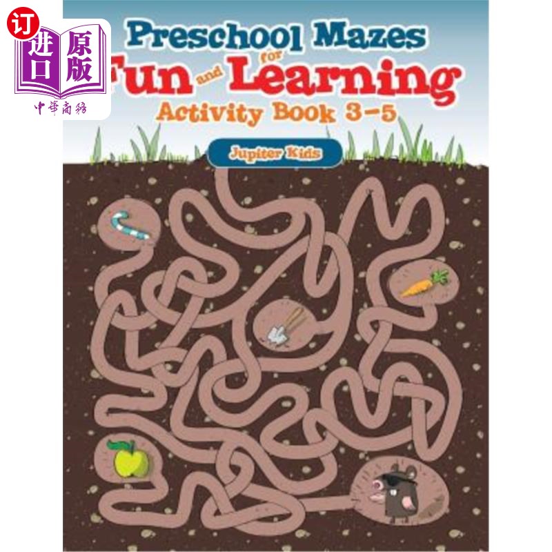 海外直订Preschool Mazes for Fun and Learning: Activity Book 3-5 学龄前儿童娱乐和学习迷宫：活动手册3-5