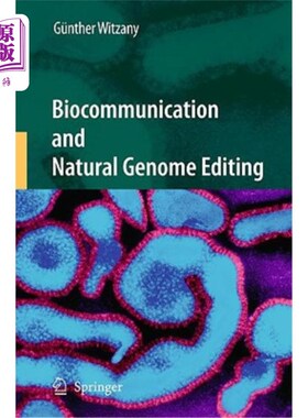 海外直订Biocommunication and Natural Genome Editing 生物通讯和自然基因组编辑