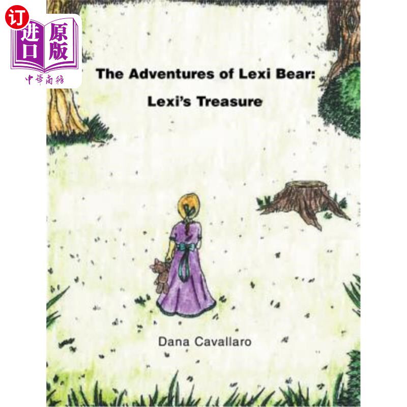 海外直订The Adventures of Lexi Bear: Lexi's Treasure 乐西熊历险记:乐西的宝藏