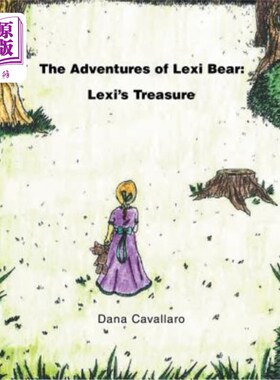 海外直订The Adventures of Lexi Bear: Lexi's Treasure 乐西熊历险记：乐西的宝藏