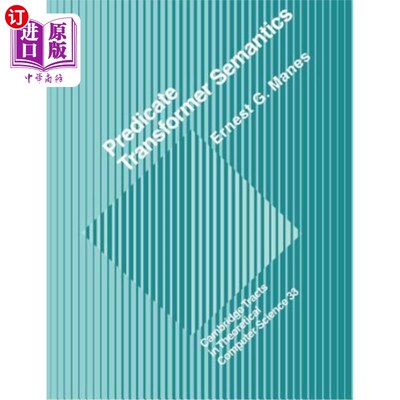 海外直订Predicate Transformer Semantics 谓词转换语义