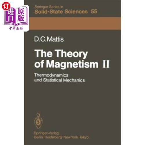 海外直订The Theory of Magnetism II: Thermodynamics and Statistical Mechanics 磁学理论Ⅱ：热力学与统计力学