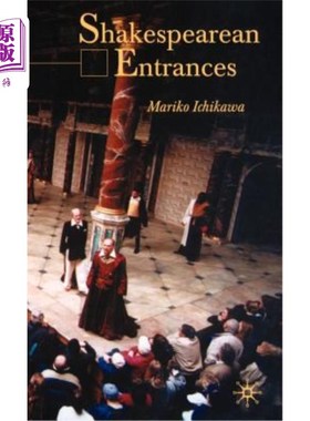 海外直订Shakespearean Entrances 莎士比亚的入口