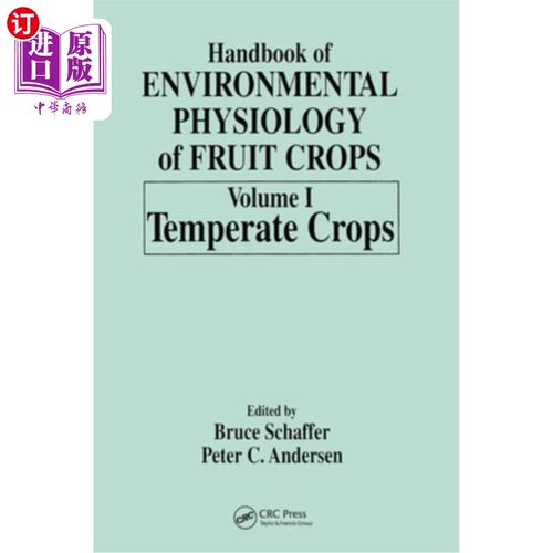 海外直订Handbook of Environmental Physiology of Fruit Crops 果树环境生理学手册