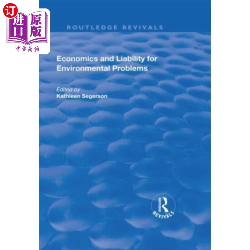 海外直订Economics and Liability for Environmental Proble... 环境问题的经济学和责任