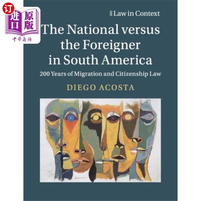 海外直订National versus the Foreigner in South America 在南美洲，国民对外国人