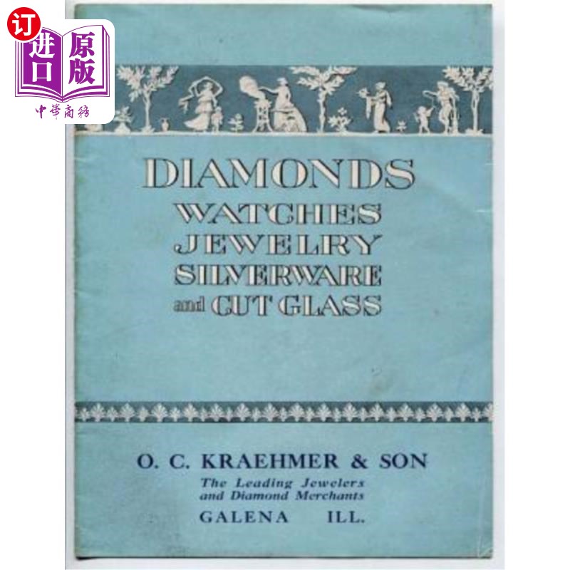 海外直订Catalog; Diamonds, Watches, Jewelry, Silverware and Cut Glass 目录；钻石、手表、珠宝、银器和切割玻璃