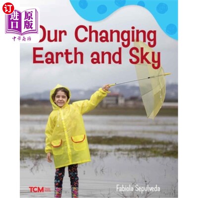 海外直订Our Changing Earth and Sky: A Wordless Nonfiction Book 我们不断变化的地球和天空：一本无声的非小说类书籍