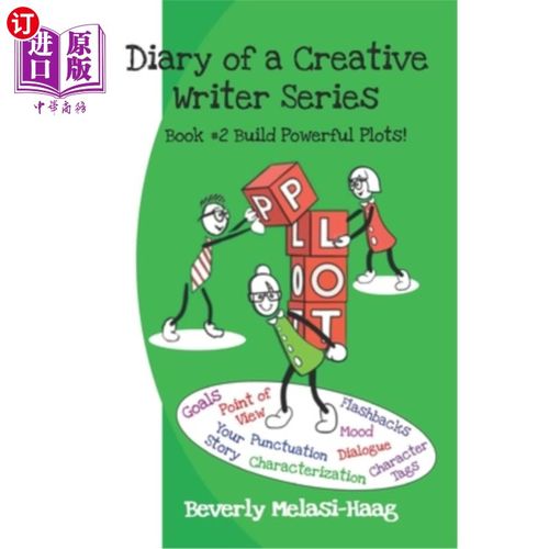 海外直订Diary of a Creative Writer Series: Book #2 Build Powerful Plots 创造性作家日记系列:第二本书建立强大的情节