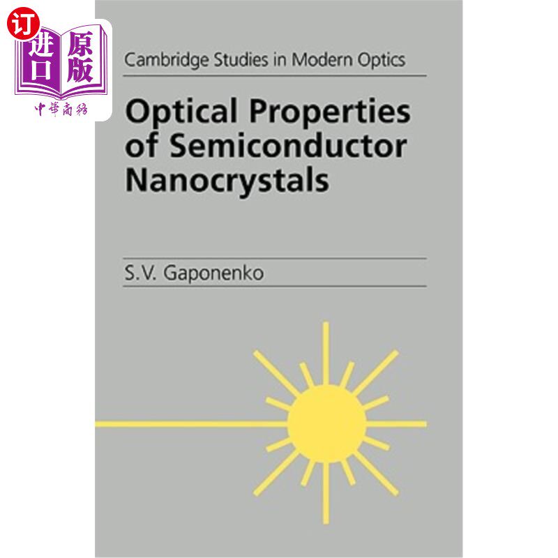 海外直订Optical Properties of Semiconductor Nanocrystals 半导体纳米晶体的光学性质
