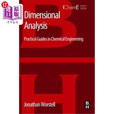 海外直订Dimensional Analysis: Practical Guides in Chemical Engineering 量纲分析：化工实践指南