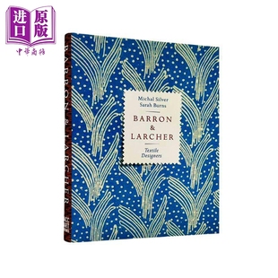 现货 Barron & Larcher Textile Designers 进口艺术 巴伦和拉彻:纺织设计师 服装设计艺术 时尚【中商原版】