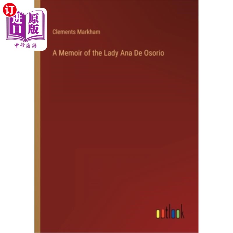 海外直订A Memoir of the Lady Ana De Osorio 安娜·德·奥索里奥女士回忆录