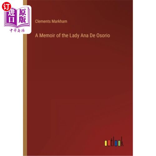 海外直订A Memoir of the Lady Ana De Osorio 安娜·德·奥索里奥女士回忆录