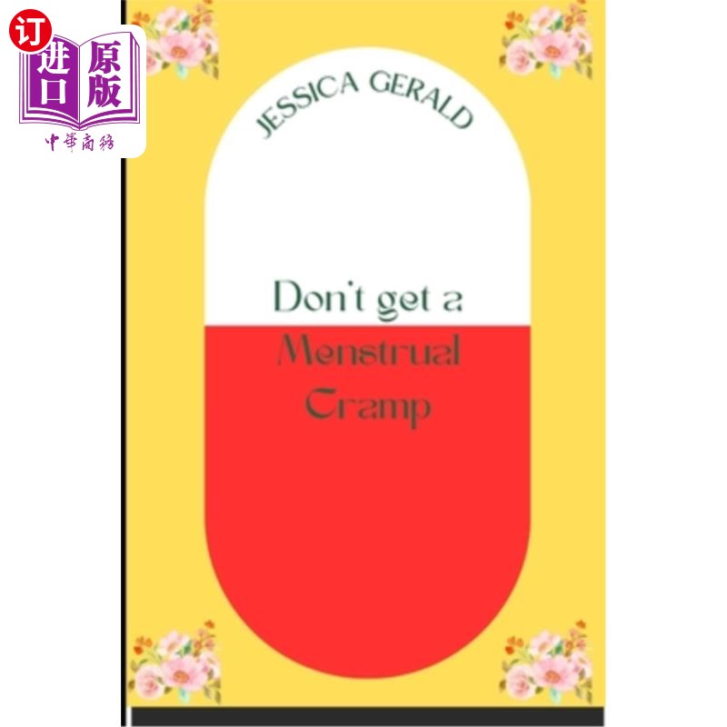 海外直订医药图书Don't get a Menstrual Cramp: A Guidebook on understanding Menstrual Cramps 不要痛经:了解痛经的指南