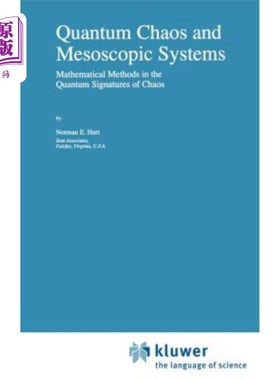 海外直订Quantum Chaos and Mesoscopic Systems: Mathematical Methods in the Quantum Signat 量子混沌与介观系统：混沌量