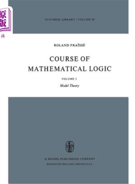 海外直订Course of Mathematical Logic: Volume 2 Model Theory 数学逻辑课程:第二卷模型理论