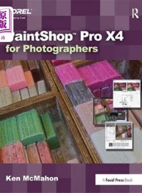 海外直订PaintShop Pro X4 for Photographers PaintShop Pro X4摄影师