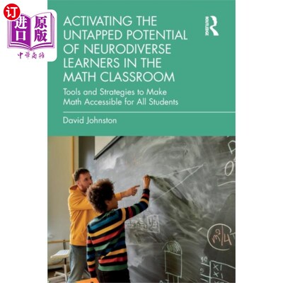 海外直订Activating the Untapped Potential of Neurodivers... 激活数学课堂中神经多样性学习者未开发的潜力