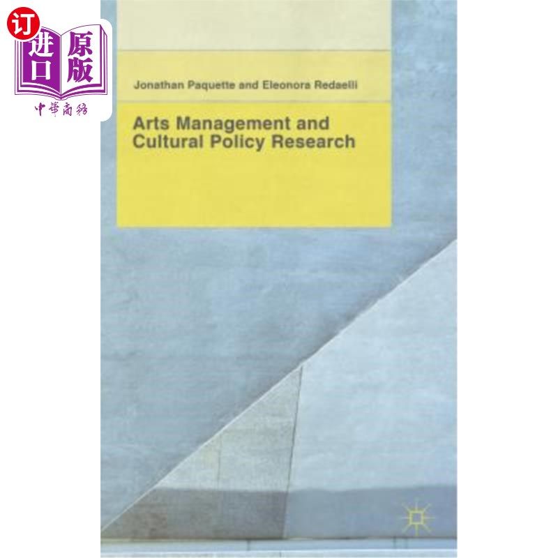 海外直订Arts Management and Cultural Policy Research 艺术管理与文化政策研究
