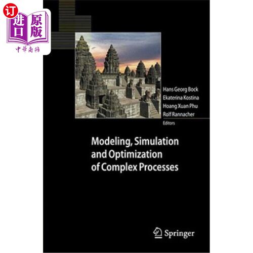 海外直订Modeling, Simulation and Optimization of Complex Processes: Proceedings of the T 复杂过程的建模、仿真与优化
