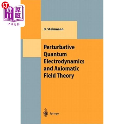 海外直订Perturbative Quantum Electrodynamics and Axiomatic Field Theory 微扰量子电动力学与公理场论