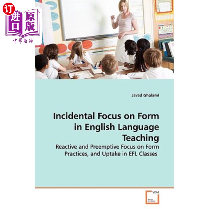海外直订Incidental Focus on Form in English Language Teaching 英语教学中对形式的偶然关注