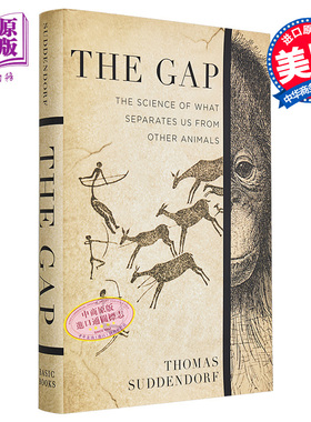 现货 鸿沟 人类何以区别于动物 The Gap The Science of What Separates Us from Other Animals 英文原版 Thomas S【中商原版】