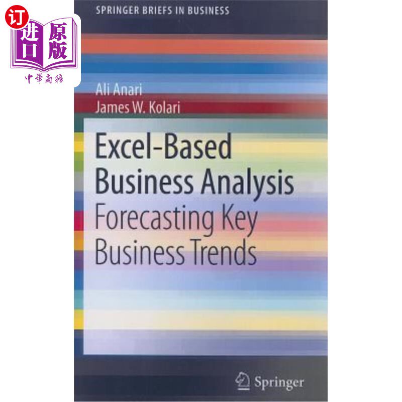 海外直订Excel-Based Business Analysis: Forecasting Key Business Trends 基于Excel的业务分析：预测关键业务趋势