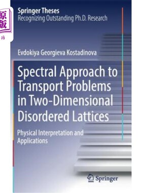 海外直订Spectral Approach to Transport Problems in Two-Dimensional Disordered Lattices:  二维无序晶格输运问题的谱方