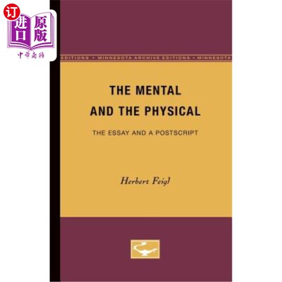 海外直订The Mental and the Physical: The Essay and a PostScript 精神与身体：文章与附言