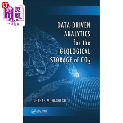 海外直订Data-Driven Analytics for the Geological Storage of CO2 CO2地质储存的数据驱动分析